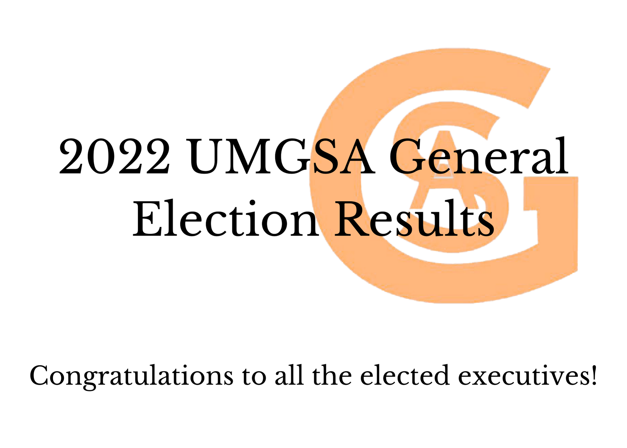 UMGSA General Election Results 2022